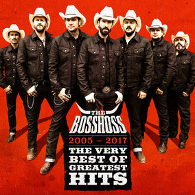 Музыкальный альбом The Very Best Of Greatest Hits (2005 - 2017)Deluxe Version - The BossHoss